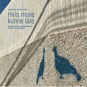 Hvis mure  kunne tale - Annette Danielsen